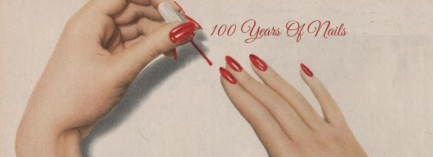 100 χρόνια νύχια: Ολόκληρη η ιστορία τους σε ένα απολαυστικό video 100 χρόνια νύχια: Ολόκληρη η ιστορία τους σε ένα απολαυστικό video